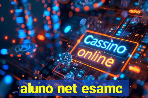 aluno net esamc